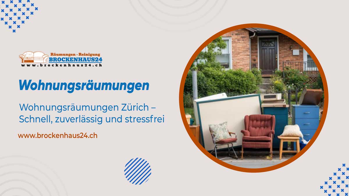 Wohnungsräumungen Zürich 